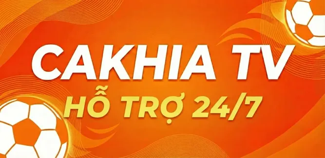 Liên Hệ Với Cakhia TV - Kết Nối Đam Mê Bóng Đá